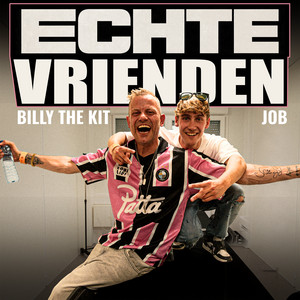 JOB & Billy The Kit - Echte Vrienden